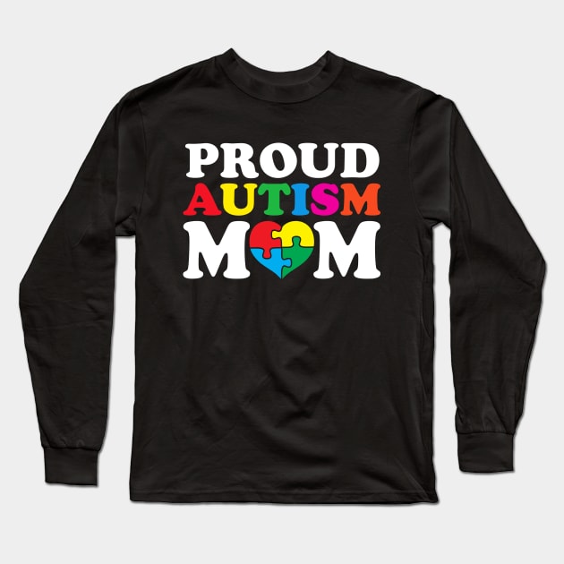 Cute Proud Autism Mom Heart Puzzle Funny Autism Awareness Day Month Autistic Mom Women Mother's Day Girls Long Sleeve T-Shirt by weirdboy